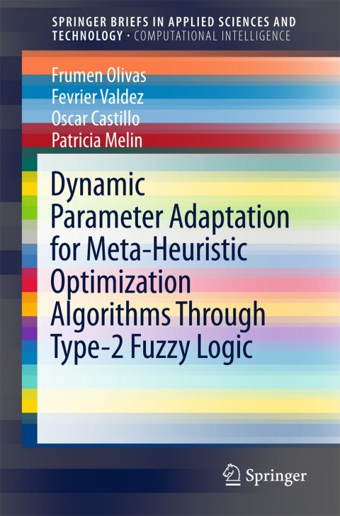 Dynamic Parameter Adaptation for Meta-Heuristic Optimization Algorithms Through Type-2 Fuzzy Logic 