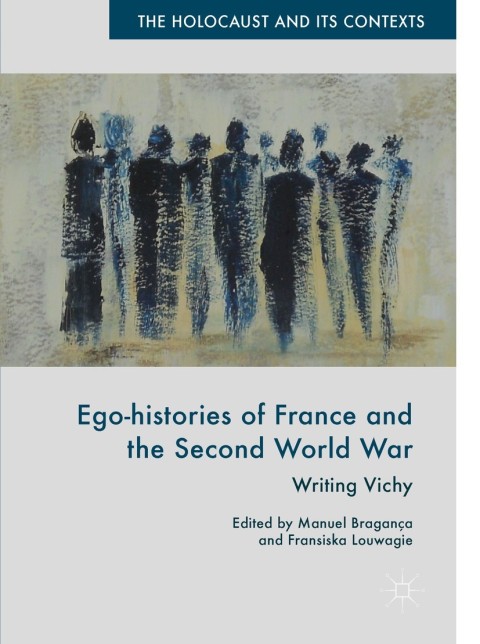 Cover image for book Ego-histories of France and the Second World War