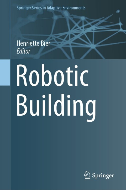 Cover image for book Robotic Building