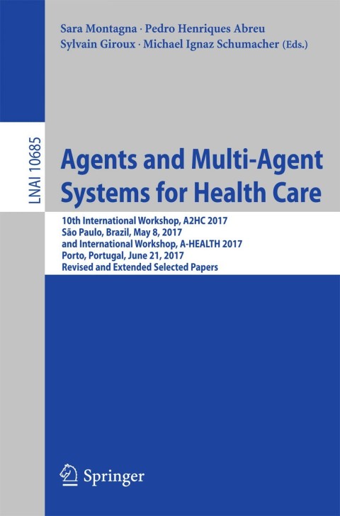 Cover image for book Agents and Multi-Agent Systems for Health Care