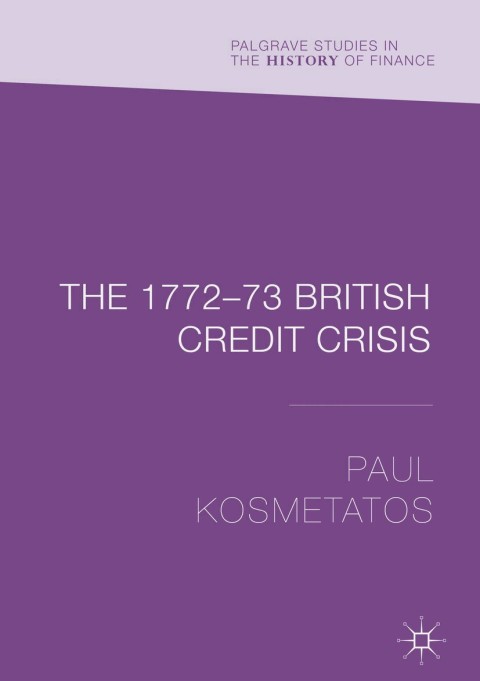 Cover image for book The 1772–73 British Credit Crisis