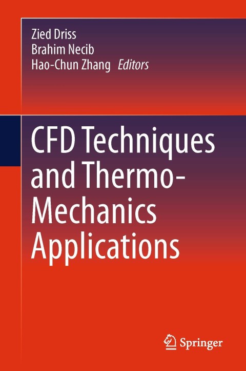Cover image for book CFD Techniques and Thermo-Mechanics Applications