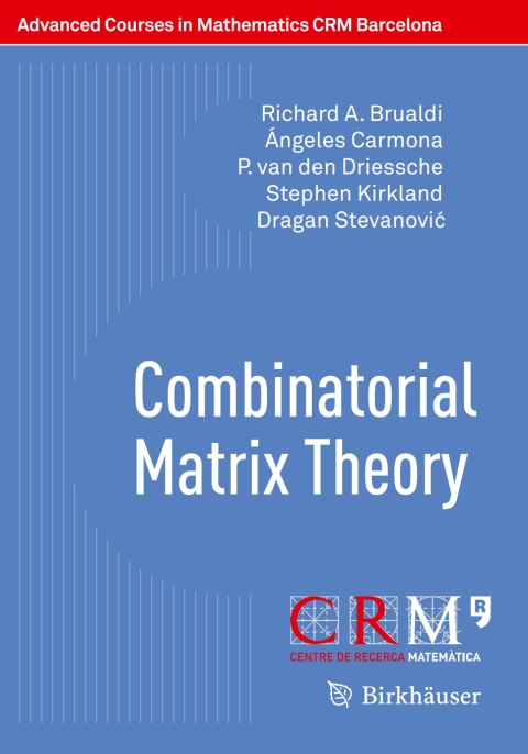 Cover image for book Combinatorial Matrix Theory