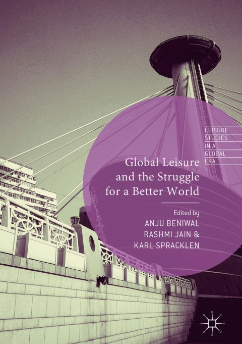 Cover image for book Global Leisure and the Struggle for a Better World