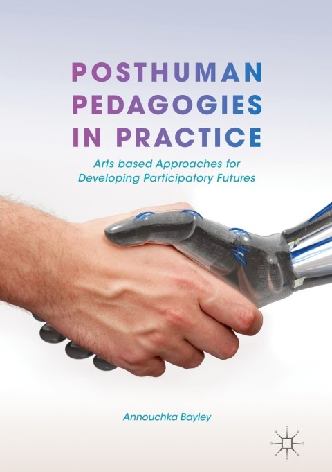 Cover image for book Posthuman Pedagogies in Practice