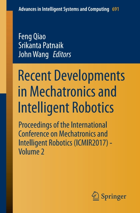 Cover image for book Recent Developments in Mechatronics and Intelligent Robotics
