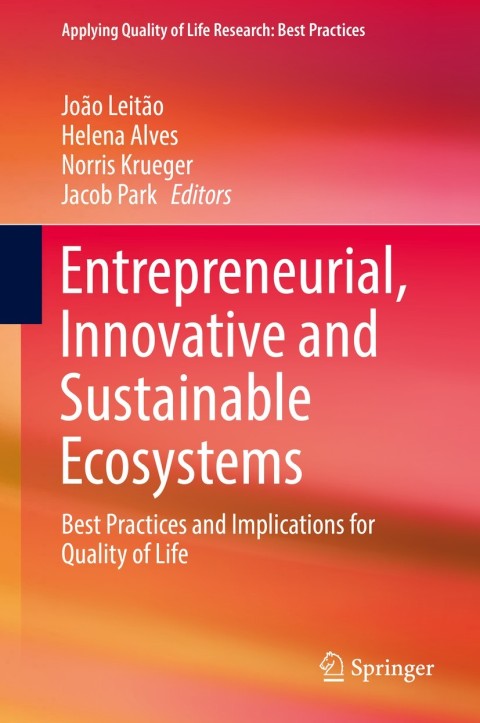 Cover image for book Entrepreneurial, Innovative and Sustainable Ecosystems