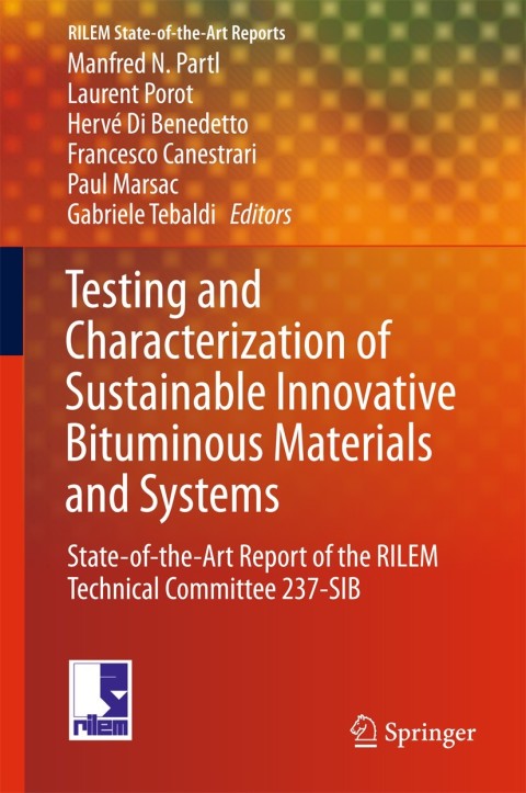 Cover image for book Testing and Characterization of Sustainable Innovative Bituminous Materials and Systems