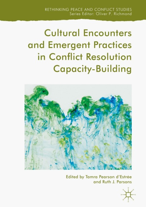 Cover image for book Cultural Encounters and Emergent Practices in Conflict Resolution Capacity-Building