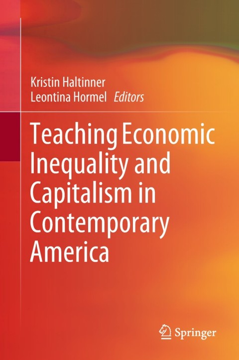 Cover image for book Teaching Economic Inequality and Capitalism in Contemporary America