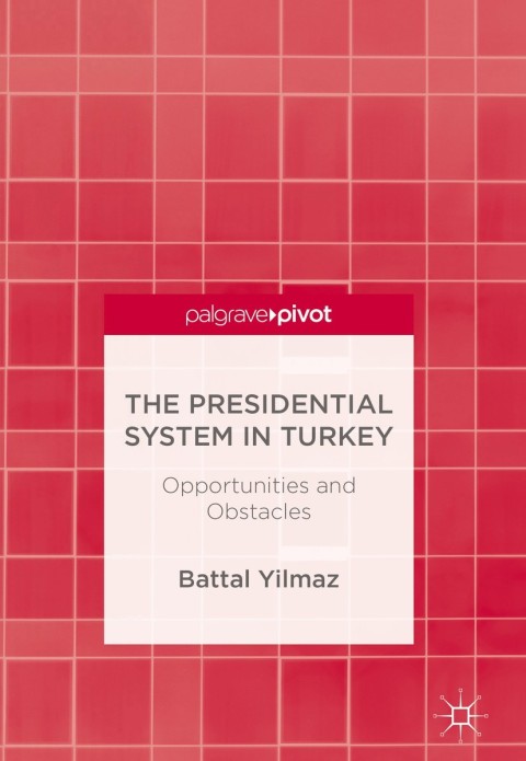 Cover image for book The Presidential System in Turkey