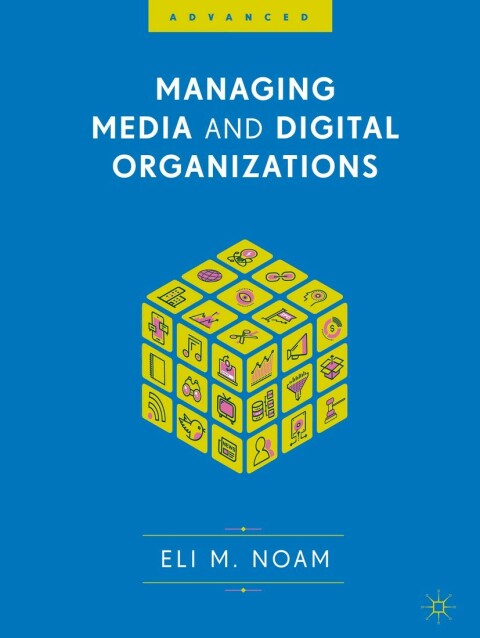 Cover image for book Managing Media and Digital Organizations