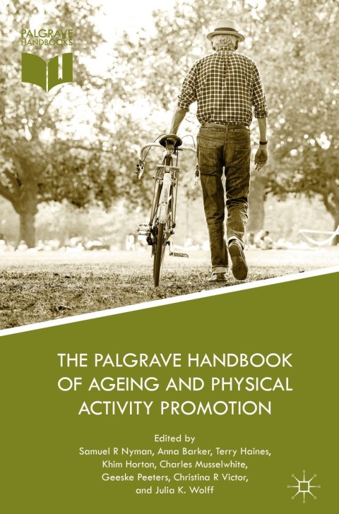 Cover image for book The Palgrave Handbook of Ageing and Physical Activity Promotion