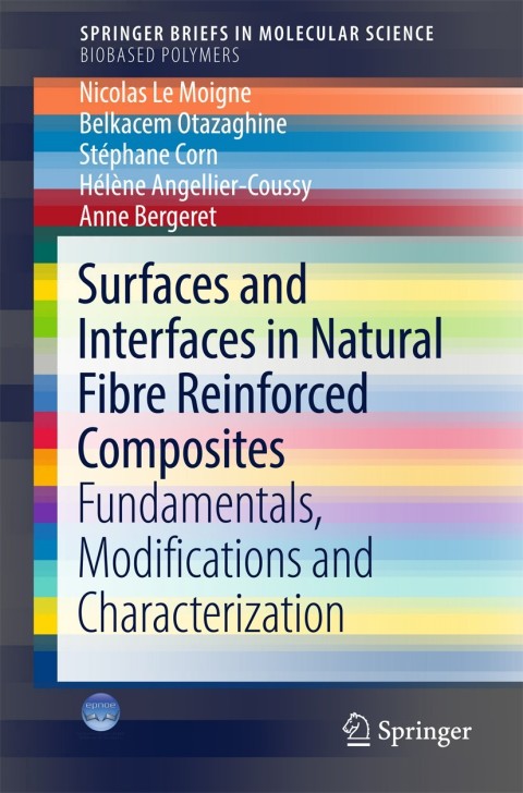 Cover image for book Surfaces and Interfaces in Natural Fibre Reinforced Composites