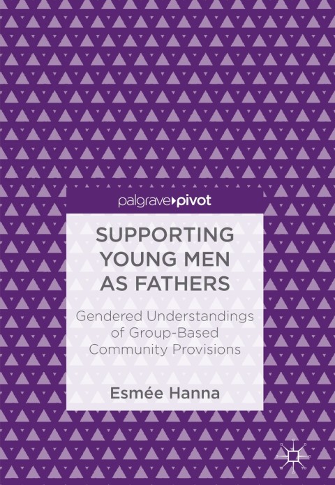 Cover image for book Supporting Young Men as Fathers