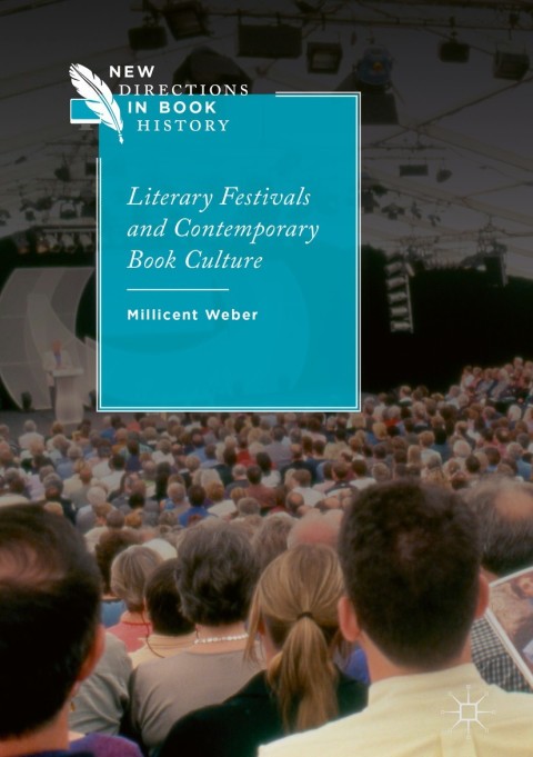 Cover image for book Literary Festivals and Contemporary Book Culture