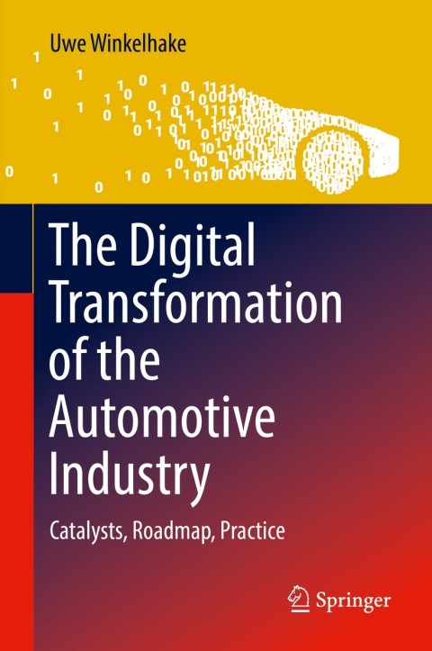 Cover image for book The Digital Transformation of the Automotive Industry