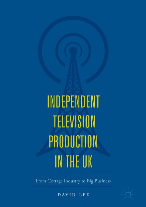 Cover image for book Independent Television Production in the UK