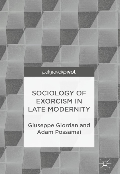 Sociology of Exorcism in Late Modernity 