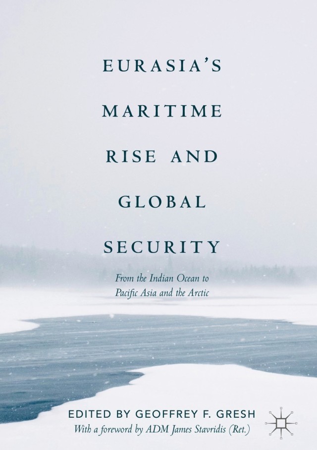 Eurasia’s Maritime Rise and Global Security