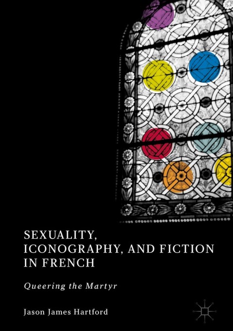 Cover image for book Sexuality, Iconography, and Fiction in French
