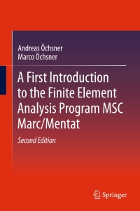 Cover image: A First Introduction to the Finite Element Analysis Program MSC Marc/Mentat 2nd edition 9783319719146