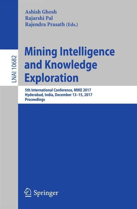 Cover image for book Mining Intelligence and Knowledge Exploration