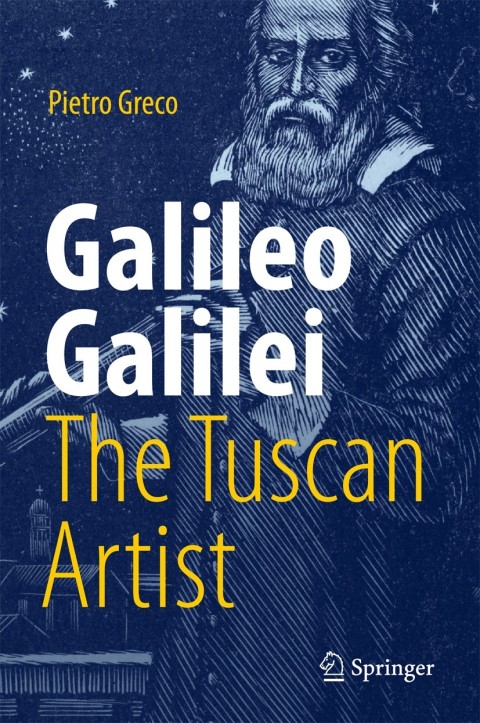 Cover image for book Galileo Galilei, The Tuscan Artist
