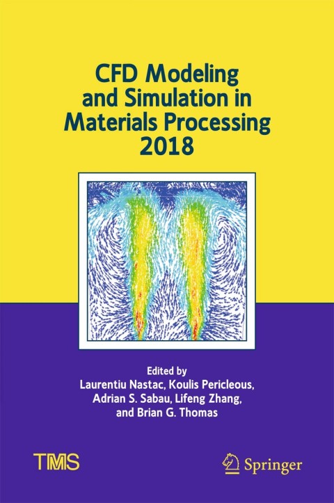 Cover image for book CFD Modeling and Simulation in Materials Processing 2018