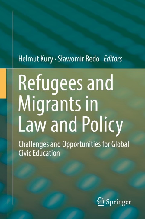 Cover image for book Refugees and Migrants in Law and Policy