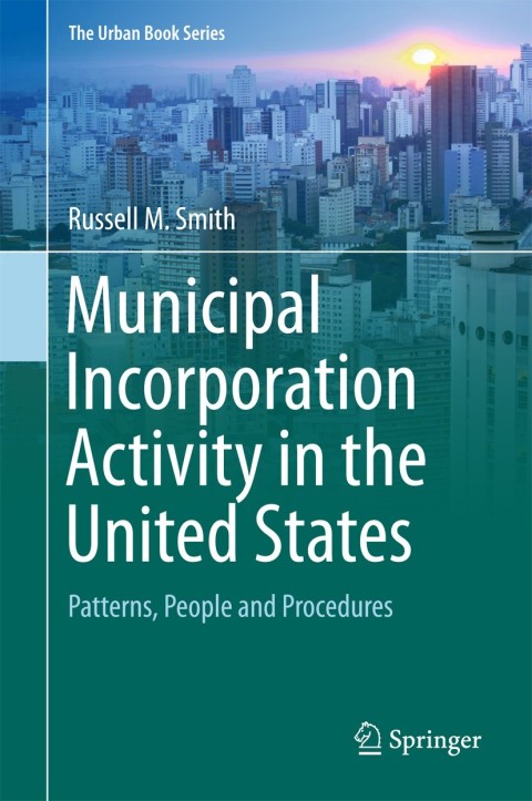 Cover image for book Municipal Incorporation Activity in the United States