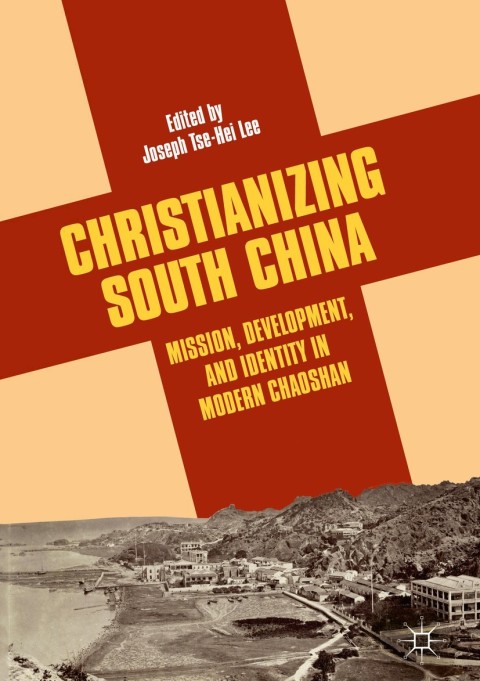 Cover image for book Christianizing South China
