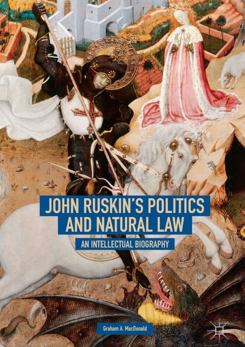 Cover image for book John Ruskin's Politics and Natural Law