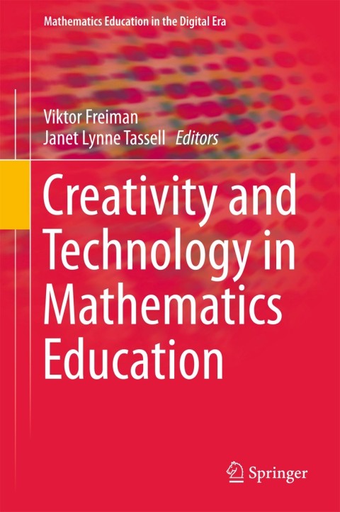 Cover image for book Creativity and Technology in Mathematics Education
