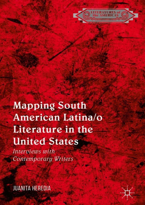 Cover image for book Mapping South American Latina/o Literature in the United States