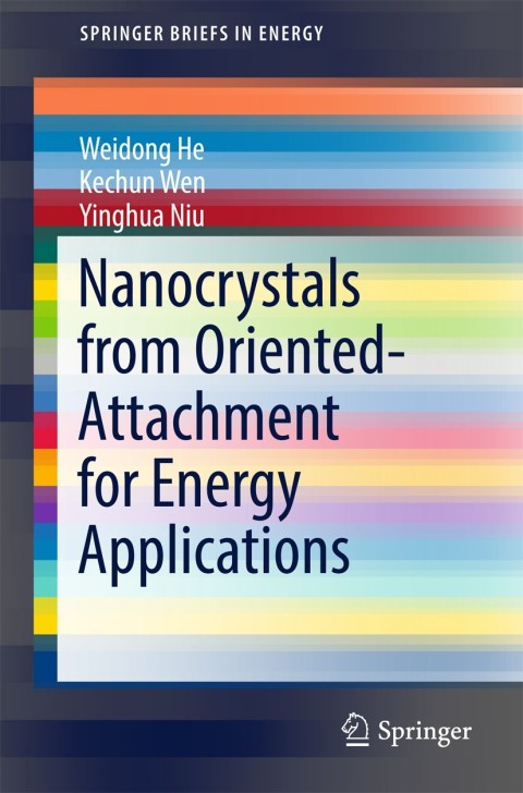 Cover image for book Nanocrystals from Oriented-Attachment for Energy Applications