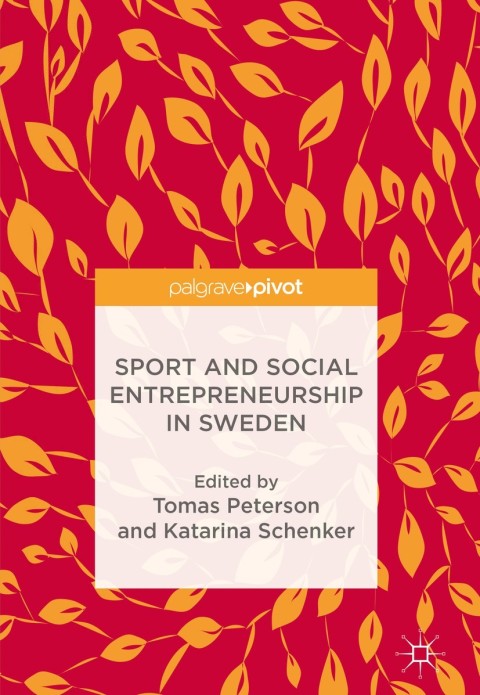 Cover image for book Sport and Social Entrepreneurship in Sweden