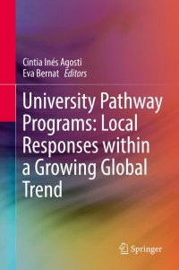 Cover image: University Pathway Programs: Local Responses within a Growing Global Trend 9783319725048