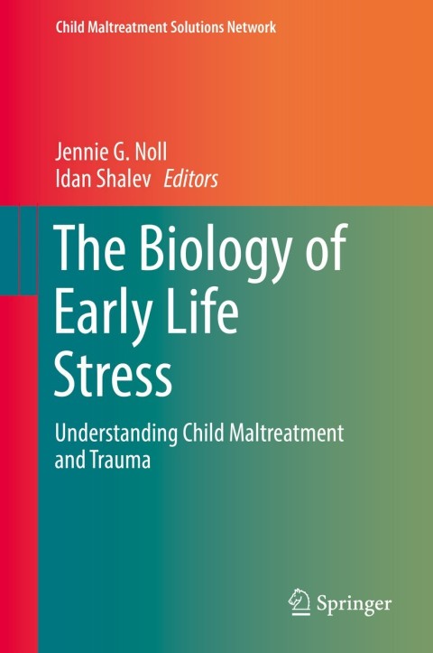 Cover image for book The Biology of Early Life Stress