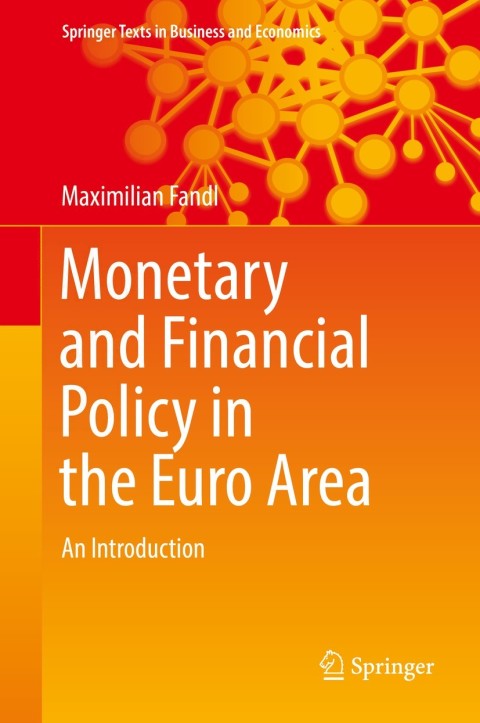 Cover image for book Monetary and Financial Policy in the Euro Area