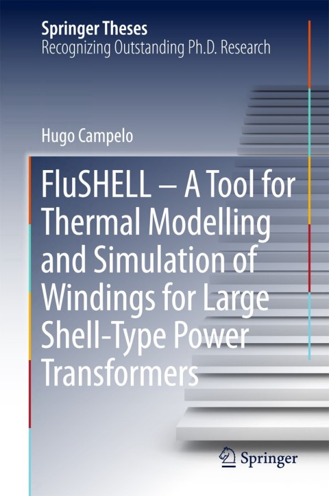 Cover image for book FluSHELL – A Tool for Thermal Modelling and Simulation of Windings for Large Shell-Type Power Transformers