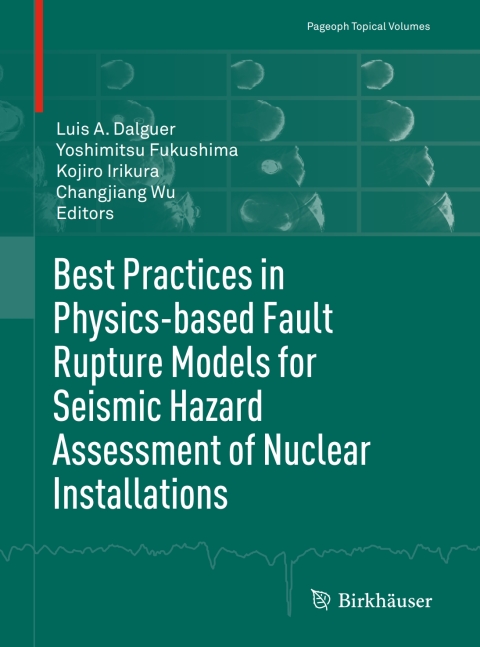 Cover image for book Best Practices in Physics-based Fault Rupture Models for Seismic Hazard Assessment of Nuclear Installations