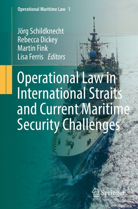 Cover image for book Operational Law in International Straits and Current Maritime Security Challenges