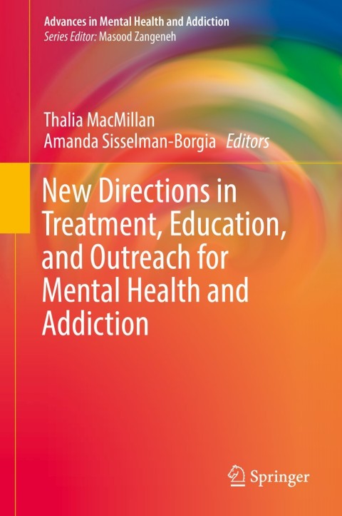 Cover image for book New Directions in Treatment, Education, and Outreach for Mental Health and Addiction