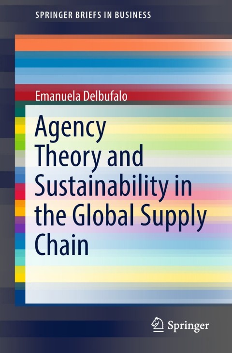 Cover image for book Agency Theory and Sustainability in the Global Supply Chain