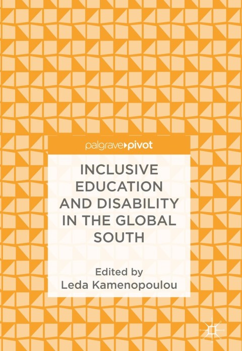 Cover image for book Inclusive Education and Disability in the Global South
