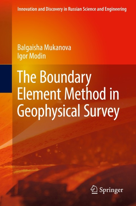 Cover image for book The Boundary Element Method in Geophysical Survey