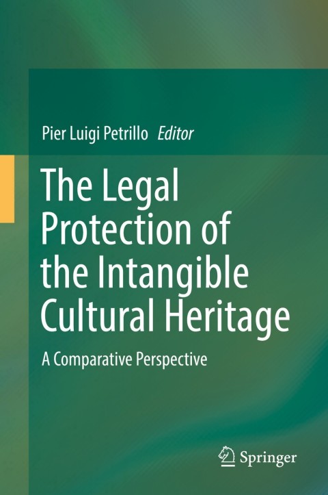 Cover image for book The Legal Protection of the Intangible Cultural Heritage