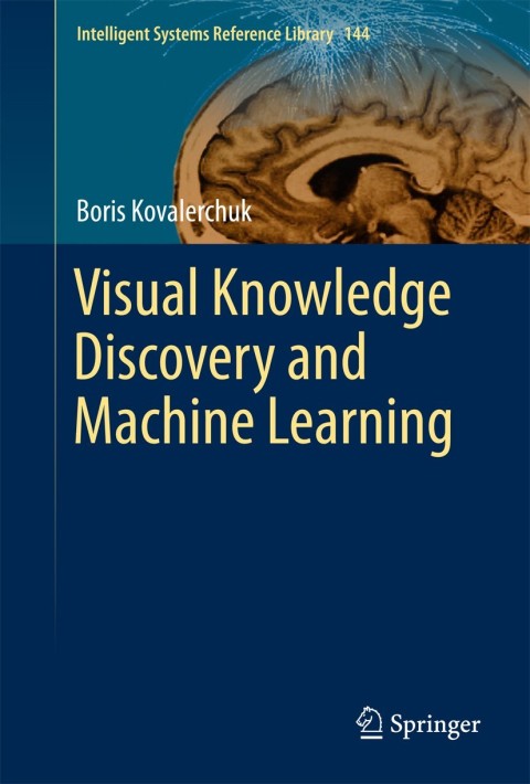 Cover image for book Visual Knowledge Discovery and Machine Learning