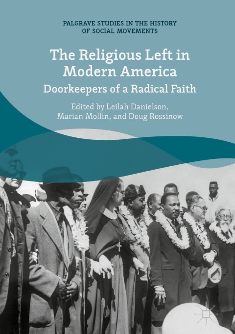 Cover image for book The Religious Left in Modern America